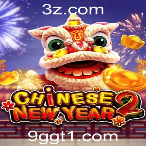 Descubra o Fascinante Jogo CHINESENEWYEAR2 e suas Regras Envolventes